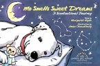 Mo Smells Sweet Dreams: A Scentsational Journey