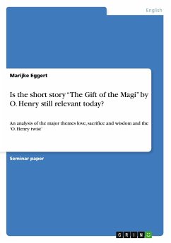 Is the short story ¿The Gift of the Magi¿ by O. Henry still relevant today?