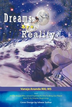 Dreams Are Reality - Ananda Ma, Vanaja