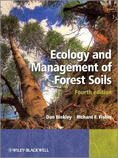 Ecology and Management of Forest Soils - Binkley, Dan; Fisher, Richard