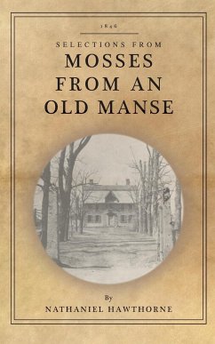 Mosses from an Old Manse - Hawthorne, Nathaniel