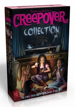 You're Invited to a Creepover Collection (Boxed Set): Truth or Dare...; You Can't Come in Here!; Ready for a Scare?; The Show Must Go On! - Night, P. J.