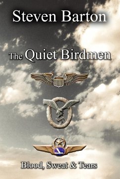 The Quiet Birdmen - Barton, Steven