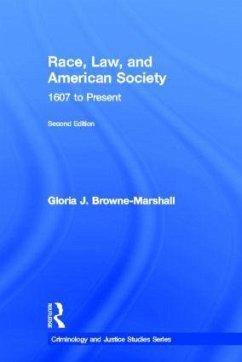 Race, Law, and American Society - Browne-Marshall, Gloria J
