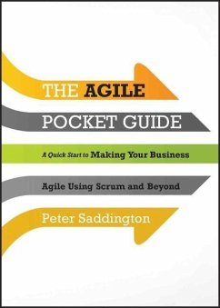 The Agile Pocket Guide - Saddington, Peter