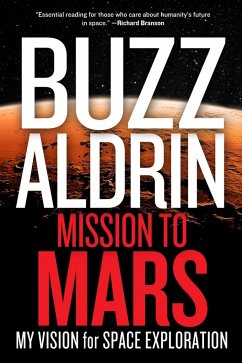 Mission to Mars: My Vision for Space Exploration - David, Leonard