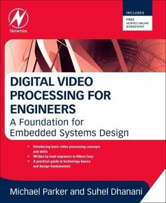 Digital Video Processing for Engineers - Dhanani, Suhel;Parker, Michael