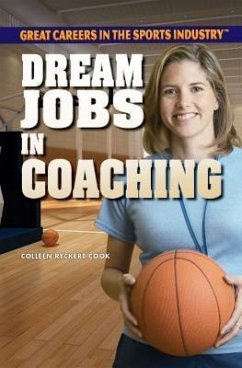 Dream Jobs in Coaching - Ryckert Cook, Colleen