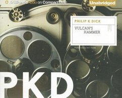 Vulcan's Hammer - Dick, Philip K.