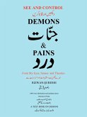 See and Control Demons & Pains
