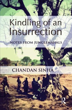 Kindling of an Insurrection - Sinha, Chandan