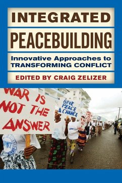 Integrated Peacebuilding - Zelizer, Craig