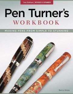 Pen Turner's Workbook, 3rd Edition Revised and Expanded - Gross, Barry