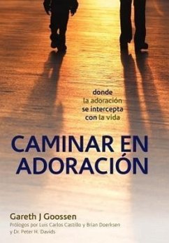 Caminar En Adoracion - Goossen, Gareth J.