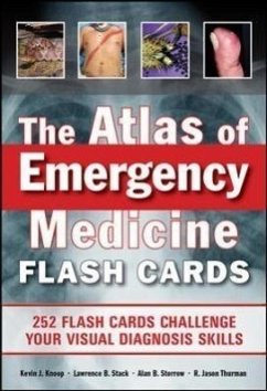 The Atlas of Emergency Medicine Flashcards - Knoop, Kevin J.; Stack, Lawrence B.; Storrow, Alan B.; Thurman, R. Jason