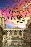 A Corner of White (the Colors of Madeleine, Book 1)