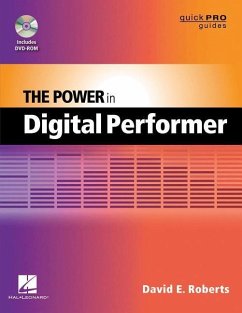 The Power in Digital Performer - Roberts, David E