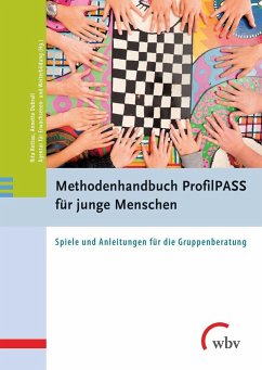 Methodenhandbuch ProfilPASS für junge Menschen - Dubrall, Annette;Rottau, Rita