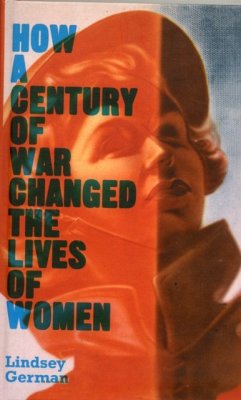 How a Century of War Changed the Lives of Women - German, Lindsey