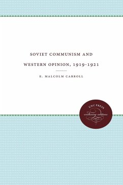 Soviet Communism and Western Opinion, 1919-1921