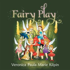 Fairy Play - Kilpin, Veronica Paula Marie