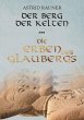Die Erben des Glaubergs / Der Berg der... - Bild 1