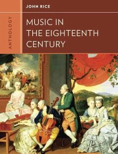 Anthology for Music in the Eighteenth Century - Rice, John A