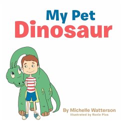 My Pet Dinosaur - Watterson, Michelle