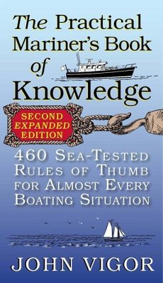 The Practical Mariner's Book of Knowledge - Vigor, John