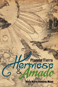 Planeta Tierra Hermoso y Amado - Moya, Rosa Mar