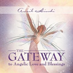 The Gateway to Angelic Love and Blessings - Hindi, Avril