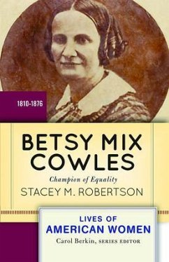 Betsy Mix Cowles - Robertson, Stacey M