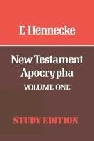 New Testament Apocrypha - Hennecke, E.