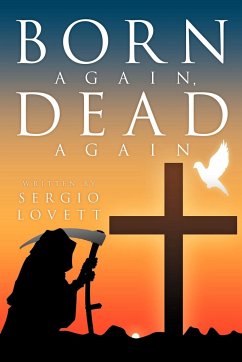 Born Again, Dead Again