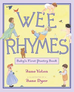 Wee Rhymes - Yolen, Jane