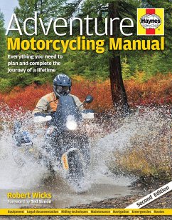 Adventure Motorcycling Manual - Wicks, Robert