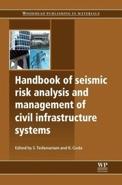 Handbook of Seismic Risk Analysis and Management of Civil Infrastructure Systems