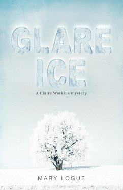 Glare Ice - Logue, Mary