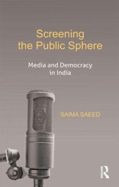 Screening the Public Sphere - Saeed, Saima