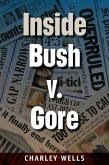 Inside Bush V. Gore