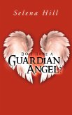 Do I Have a Guardian Angel?