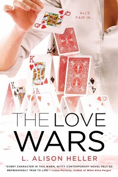 The Love Wars - Heller, L. Alison