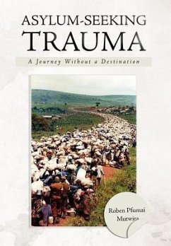 Asylum-Seeking Trauma - Mutwira, Roben Pfumai