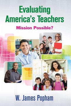 Evaluating America's Teachers - Popham, W. James