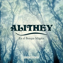 Alithey En El Bosque M Gico - Gil, Dora Nelia