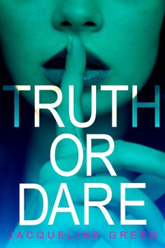 Truth or Dare - Green, Jacqueline