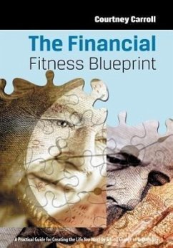 The Financial Fitness Blueprint - Carroll, Courtney