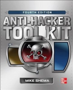 Anti-Hacker Tool Kit, Fourth Edition - Shema, Mike