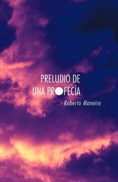 Preludio de Una Profec a - Maneiro, Roberto