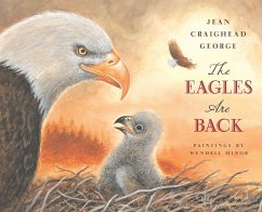 The Eagles Are Back - George, Jean Craighead